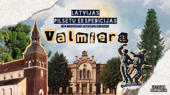 Valmieras ekspedīcija 